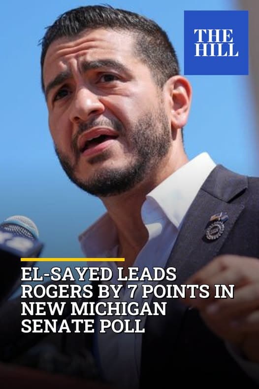 US SENATE (MI): Mike Rogers Tells AIPAC to Butt Out of US Senate Race; Dr. Abdul El-Sayed Leads Rogers in Two Recent Polls; and Rogers Appeal to MI Democratic Jewish Voters Falling Flat