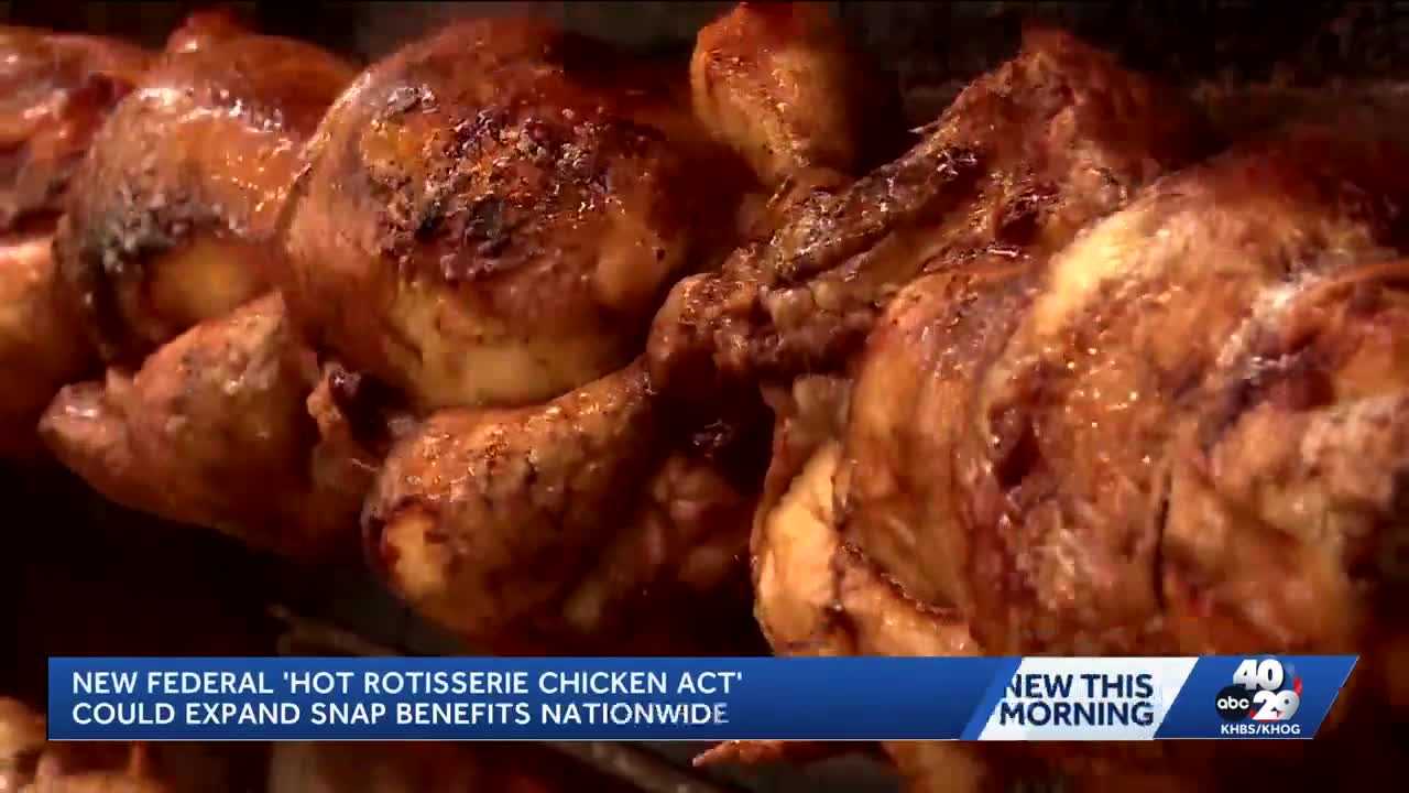 Arkansas representative wants to add rotisserie chicken to SNAP