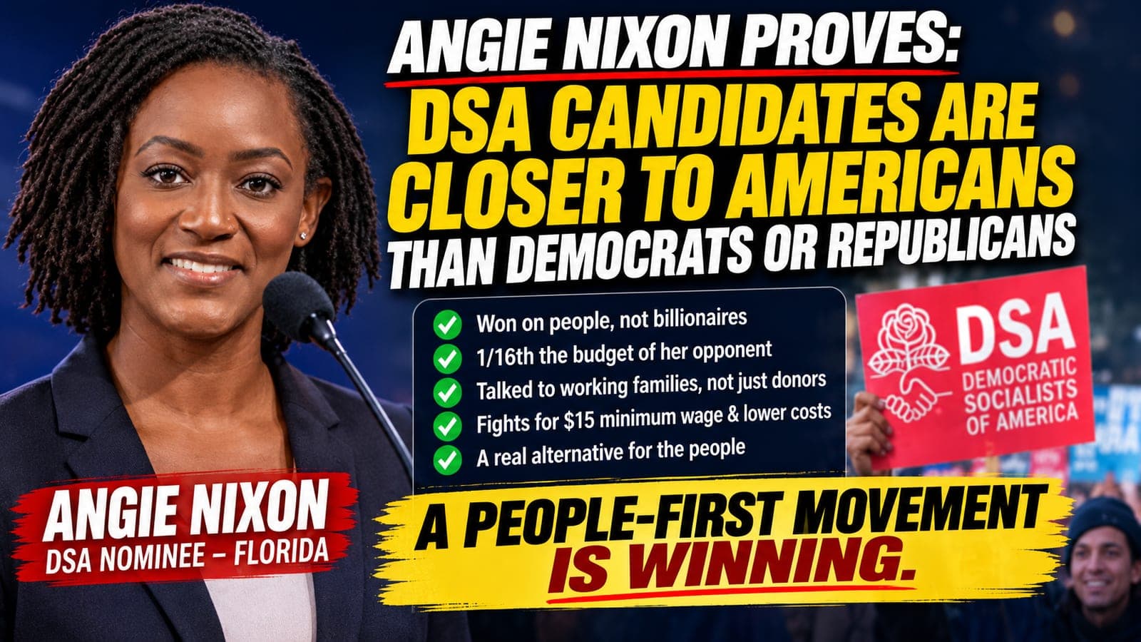 Angie Nixon illustrates that a DSA candidate is closer to Americans than Establishment Dems or Republicans.