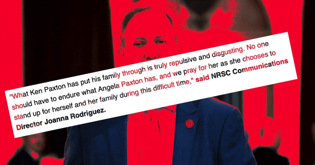 GOP Savaged for Scrubbing Attacks on Trump Senate Pick Ken Paxton